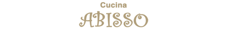 Cucina ABISSO（クチーナ アビッソ）